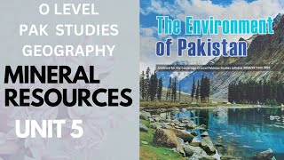 Unit 5 Mineral Resources  O level Pakistan Studies  Geography  Metalic amp Non matalic  WS Studio [upl. by Erastus]