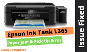 Epson l365 printer paper pick up error  Epson l365 printer head cleaning  Epson l365 printer setup [upl. by Glenn]