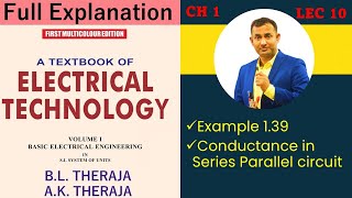 BL Theraja Vol 1  Ch 1 Lec 10  Example 139 explained [upl. by Baruch703]