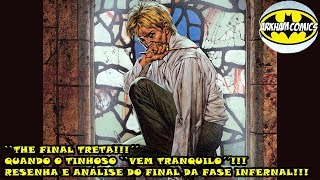 Hellblazer Infernal Vol 7  Um Sacana nos Portões do Inferno  ResenhaAnálise da Fase [upl. by Anyar]