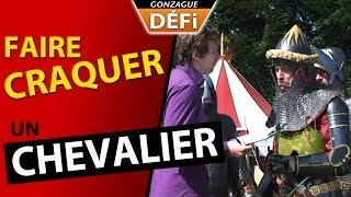 DEFI faire craquer un chevalier [upl. by Reteid]