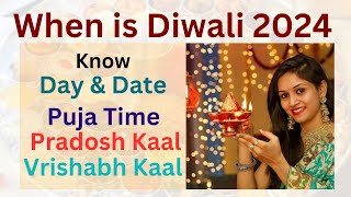 Diwali Date 2024 When Is DIWALI In 2024 In India  Diwali Festival 2024  Lakshmi Puja Time 2024 [upl. by Aneleairam]