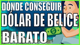 ¿Donde cambiar o comprar DÓLARES BELICEÑOS  Tour a Centroamerica  Visa al Mundo [upl. by Allebram]