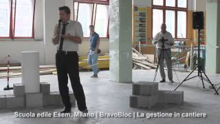 Bravo Bloc  La gestione in cantiere [upl. by Ladin]