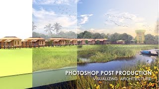 Photoshop Post Production Exterior image natural landscape Architecture Visualization mp4 [upl. by Georgine]