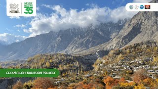 Towards a WasteFree Future with Nestlé’s Clean GilgitBaltistan Project [upl. by Anna]