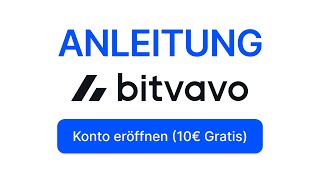 Bitvavo Konto eröffnen ANLEITUNG ✅ Account registrieren  anmelden  verifizieren Step by Step [upl. by Gray]