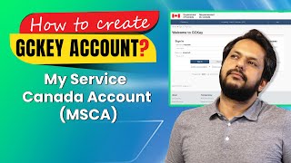 How to Create a GCKey Account in Canada  Access My Service Canada Account MSCA [upl. by Atinahc]