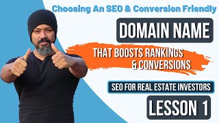 SEO For Real Estate Investors Lesson 1 The Best Domain Names For Ranking 1 amp Boosting Conversions [upl. by Allis467]