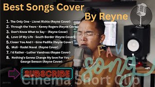 Best Cover Songs By Reyne  Mix Lyrics [upl. by Akirahs831]