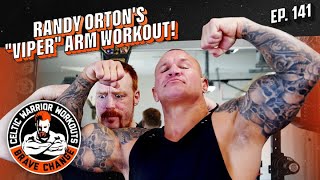 Randy Ortons quotVIPERquot arm workout  Celtic Warrior Workouts Ep 141 [upl. by Natsyrt]