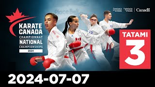 2024 Karate Canada National Championships 🥋 Day 4  Tatami 3 July 7 2024 x [upl. by Innor]