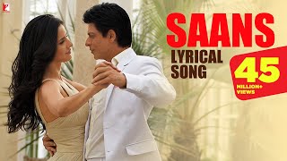 Lyrical  Saans  Song with Lyrics  Jab Tak Hai Jaan  Shah Rukh Khan Katrina  A R Rahman Gulzar [upl. by True]