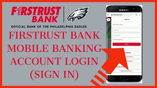 First Trust Bank Mobile banking Login  First Trust Bank Online Banking Sign In 2021 [upl. by Nnylram]