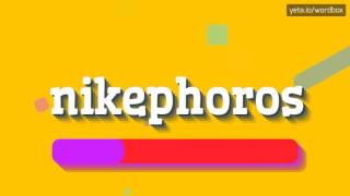 NIKEPHOROS  HOW TO PRONOUNCE IT [upl. by Ecneralc]