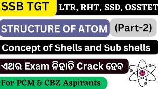 Structure of Atom For SSB TGT  Part2  LTR  RHT  OSSTET  Chemistry SSB TGT [upl. by Cynthea]