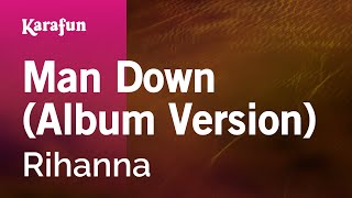 Man Down Album Version  Rihanna  Karaoke Version  KaraFun [upl. by Lalita]