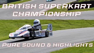 British Superkart Round 1  Cadwell Park  Pure Sound amp Highlights [upl. by Karb]