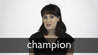 How to pronounce CHAMPION in British English [upl. by Gresham]