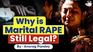 Marital Rape  The Hidden Social Evil in India  Critical Analysis  UPSC [upl. by Notlef]