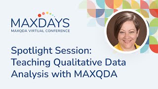 MAXDAYS 2024 Spotlight Session Teaching Qualitative Data Analysis with MAXQDA [upl. by Ailedamla835]