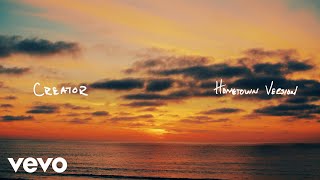 Phil Wickham  CREATOR • HOMETOWN VERSION Official Lyric Video [upl. by Rutan]