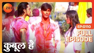 Ayaan और Zoya की cat फाइट  Qubool Hai  Full Ep 110  Zee TV [upl. by Enellek]