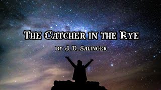 The Catcher in the Rye  By J D Salinger  Audiobook [upl. by Bulley]