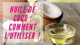 Huile de coco  Exceptionnelle ou non [upl. by Anaerol]