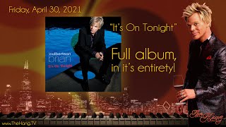 The Hang with Brian Culbertson  Its On Tonight [upl. by Vanny]