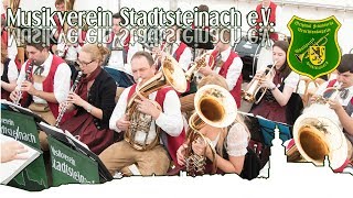 Der Steigermarsch  Kulmbacher Bierwoche  Musikverein Stadtsteinach  2017 [upl. by Ahtebat]