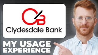 Clydesdale Bank UK Bank Review  My Usage Experience [upl. by Klecka]