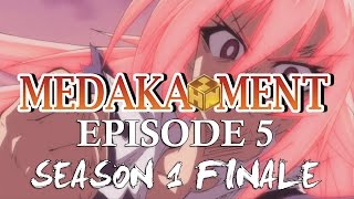 Medaka MENT Medaka Box Abridged  Episode 5 Season 1 Finale [upl. by Armbrecht809]