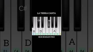 La Tierra Canta Piano Tutorial  Piano Notes shorts shortsfeed [upl. by Bloomer153]