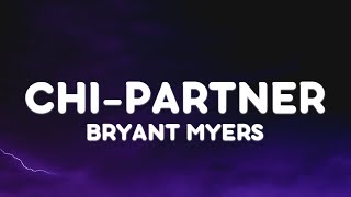 Bryant Myers  ChiPartner LetraLyrics [upl. by Elata]