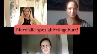 Nerdfallmedizin Spezial Nerdfall quotFrühgeburtquot [upl. by Evelyn816]