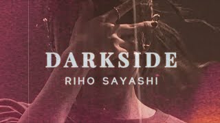 DARKSIDE Riho Sayashi I 鞘師里保 [upl. by Pahl386]