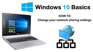 Windows 10 Basics  How to change network sharing sharing options and advanced sharing settings [upl. by Hamfurd]