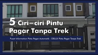 Pusat Information Pintu Pagar Automatik  DELUX Pintu Pagar Tanpa Trek [upl. by Anauqal]