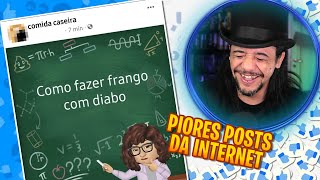 PIORES POSTS DA INTERNET  COMENTÁRIOS PIORES AINDA [upl. by Prebo]