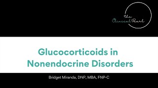 Glucocorticoids in Nonendocrine Disorders  Pharmacology [upl. by Nolyaw968]