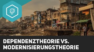 Dependenztheorie vs Modernisierungstheorie [upl. by Eentirb]