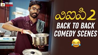 VIP 2 Latest Telugu Movie 4K  Dhanush  Amala Paul  Samuthirakani  Back To Back Best Scenes [upl. by Roskes]