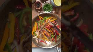 Chicken fajita wraps Subscribe for More Recipes [upl. by Oech]