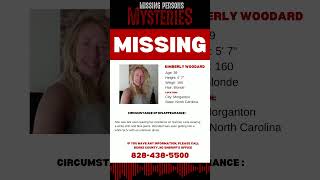 CURRENTLY MISSING KIMBERLY WOODARD MORGANTON NC [upl. by Noned]