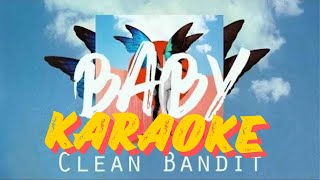 KARAOKE Baby  Clean Bandit feat MARINA amp Luis Fonsi [upl. by Acinoda]