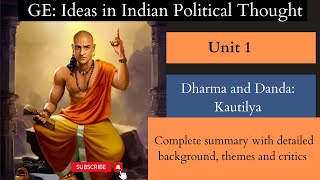 Unit 1 Dharma and Danda Kautilya GE Ideas in Indian Political Thought  Du Regular Sol NCWEB [upl. by Manuel]