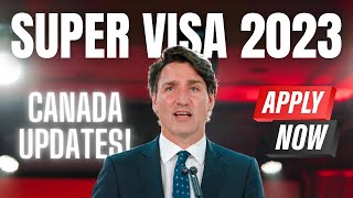 Canadas Super Visa 2023 Whats New amp What You Need to Know Canada Immigration News 2023 [upl. by Dierdre]