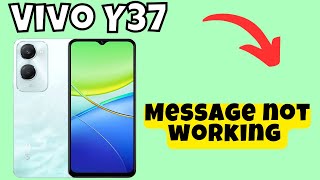 Message not working issue Vivo Y37 easy [upl. by Broek]