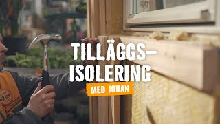 Tilläggsisolering med Johan [upl. by Tisman]